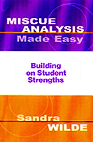 Miscue Analysis Made Easy : Building on Student Strengths