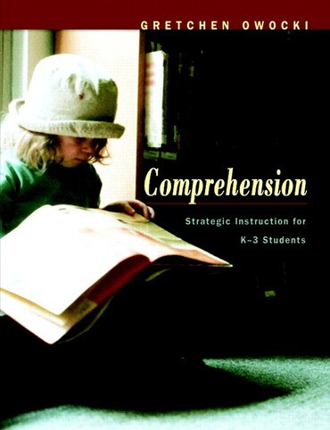 Comprehension: Strategic Instruction for K-3 Children