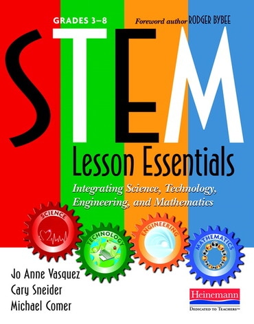 STEM Lesson Essentials, Grades 3-8