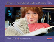 Units of Study for Reading: Mystery - Foundational Skills in Disguise