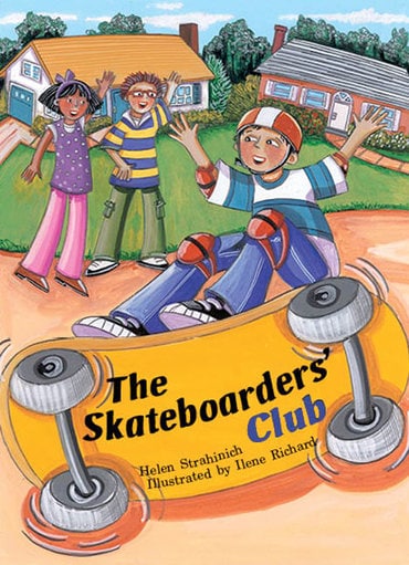 Rigby Literacy Collections Take-Home Library Middle Primary: The Skateboarders' Club (Reading Level 29/F&P Level T)