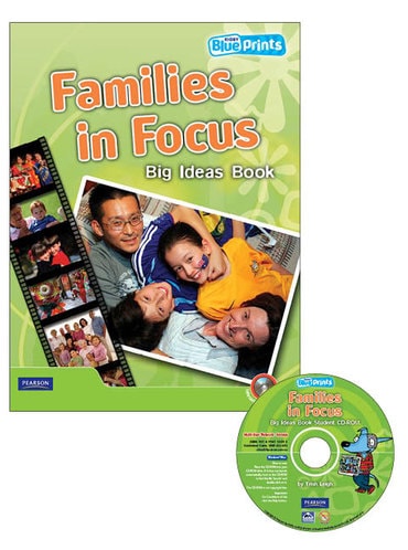 Blueprints Middle Primary A Unit 1: Families in Focus Big Ideas Book and CD-ROM