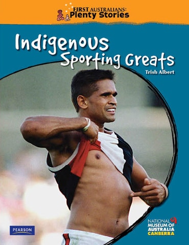 First Australians Middle Primary: Indigenous Sporting Greats