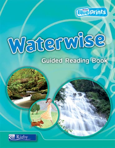 Blueprints Upper Primary A Unit 1: Waterwise Guided Reading Book