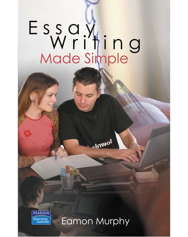 Essay Writing Made Simple (Pearson Original Edition)