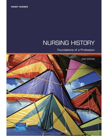 Nursing History: Foundations of a Profession