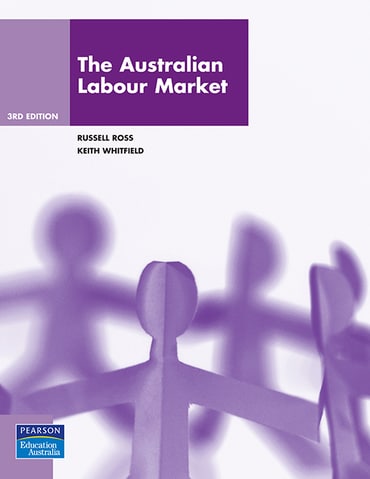 The Australian Labour Market (Pearson Original Edition)
