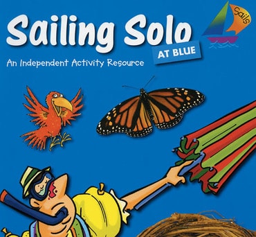 Sailing Solo Blue: An Independent Activity Resource