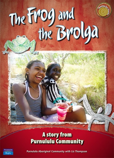 Sharing Our Stories 1: The Frog and the Brolga