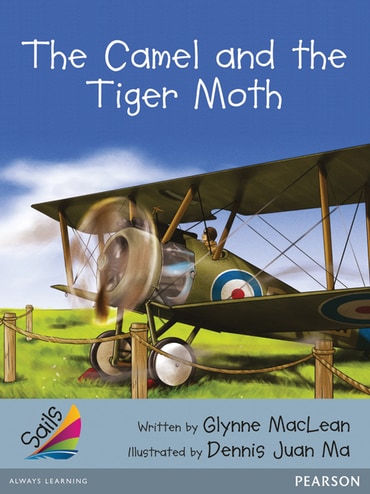 Sails Advanced Fluency Silver: The Camel and the Tiger Moth
