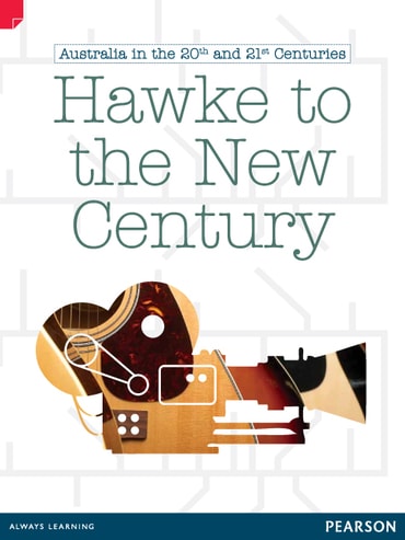 Discovering History (Upper Primary) Australia in the 20th and 21st Centuries: Hawke to the New Century (Reading Level 29/F&P Level T)