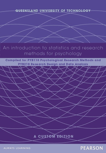 An Introduction to Statistics and Research Methods for Psychology (Custom Edition)