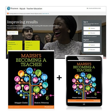 Marsh's Becoming a Teacher + MyLab Education with eText