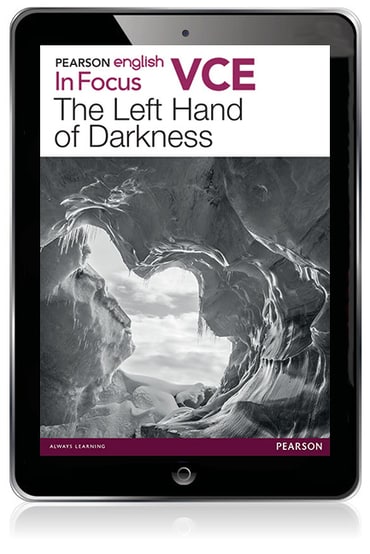 Pearson English VCE In Focus: The Left Hand of Darkness eBook