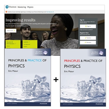 Principles of Physics Chapters 1-34, Global Edition + Practice of Physics Chapters 1-34, Global Edition + Mastering Physics