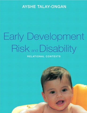 Early Development Risk and Disability: Relational Contexts