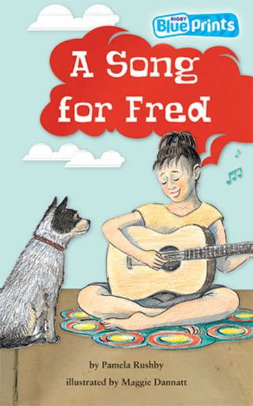 Blueprints Upper Primary B Unit 4: A Song for Fred