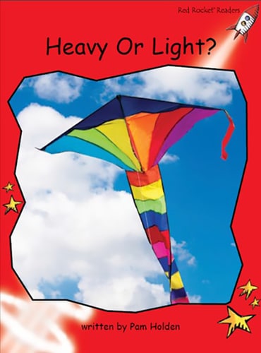 Red Rocket Readers: Early Level 1 Non-Fiction Set C: Heavy Or Light? (Reading Level 3/F&P Level C)
