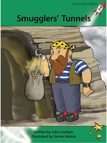 Red Rocket Readers: Advanced Fluency 2 Fiction Set A: Smugglers' Tunnels (Reading Level 25/F&P Level O)