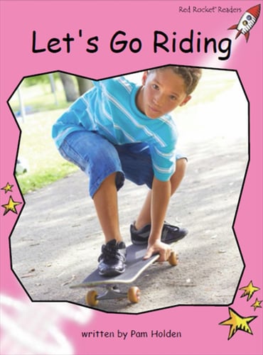 Red Rocket Readers: Pre-Reading Non-Fiction Set C: Let's Go Riding (Reading Level 1/F&P Level B)