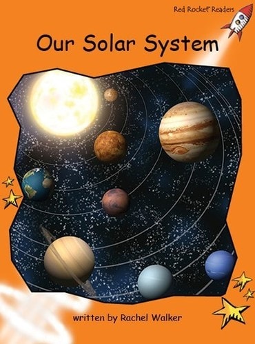 Red Rocket Readers: Fluency Level 1 Non-Fiction Set C: Our Solar System (Reading Level 16/F&P Level L)