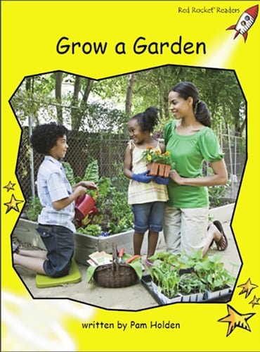 Red Rocket Readers: Early Level 2 Non-Fiction Set C: Grow a Garden Big Book Edition (Reading Level 8/F&P Level F)