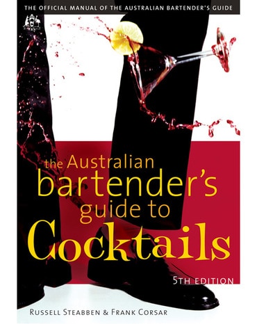 The Australian Bartender's Guide to Cocktails