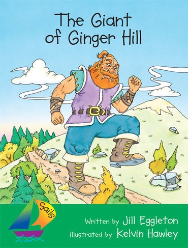 Sails Shared Reading Year 3: The Giant of Ginger Hill (Big Book)