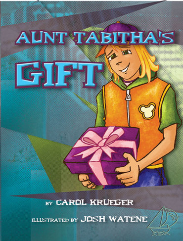 MainSails 1 (Ages 9-10): Aunt Tabitha's Gift