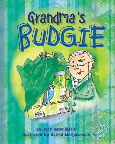 MainSails 1 (Ages 9-10): Grandma's Budgie
