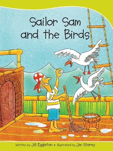 Sails Take-Home Library 1 (Early Yellow): Sailor Sam and the Birds
