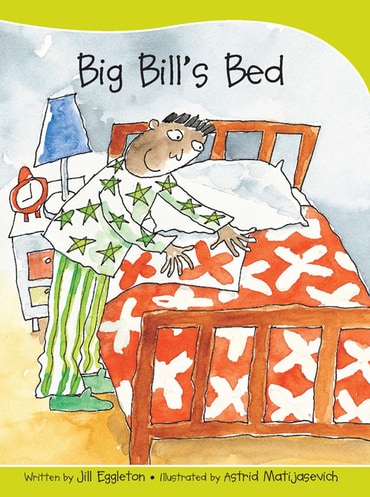 Sails Take-Home Library 1 (Early Yellow): Big Bill's Bed