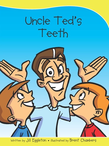 Sails Take-Home Library 2 (Early Blue): Uncle Ted's Teeth