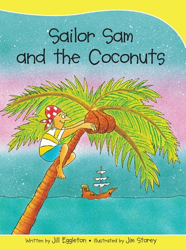 Sails Take-Home Library 2 (Early Green): Sailor Sam and the Coconuts