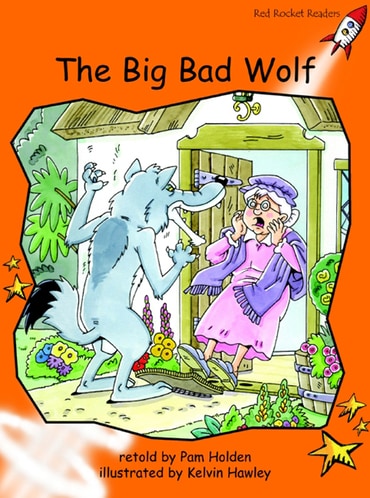 Red Rocket Readers: Fluency Level 1 Fiction Set A: The Big Bad Wolf (Reading Level 16/F&P Level I)