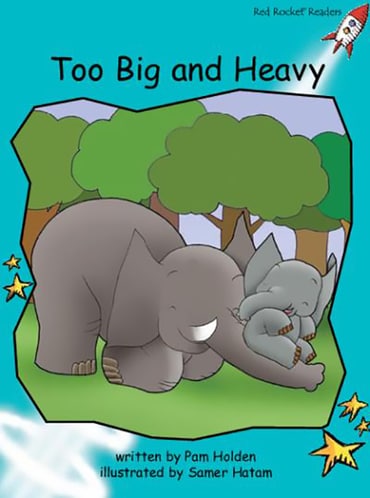 Red Rocket Readers: Fluency Level 2 Fiction Set A: Too Big and Heavy (Reading Level 17/F&P Level I)