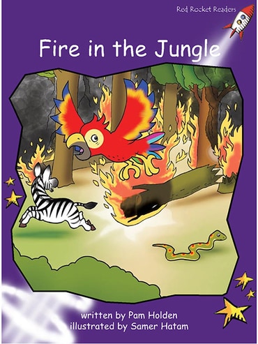 Red Rocket Readers: Fluency Level 3 Fiction Set A: Fire in the Jungle (Reading Level 20/F&P Level J)