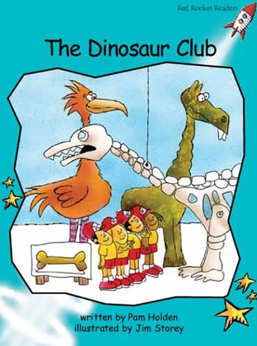 Red Rocket Readers: Fluency Level 2 Fiction Set B: The Dinosaur Club (Reading Level 17/F&P Level I)