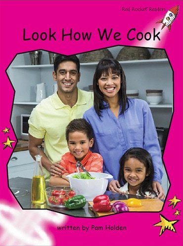 Red Rocket Readers: Emergent Non-Fiction Set B: Look How We Cook (Reading Level 2/F&P Level B)