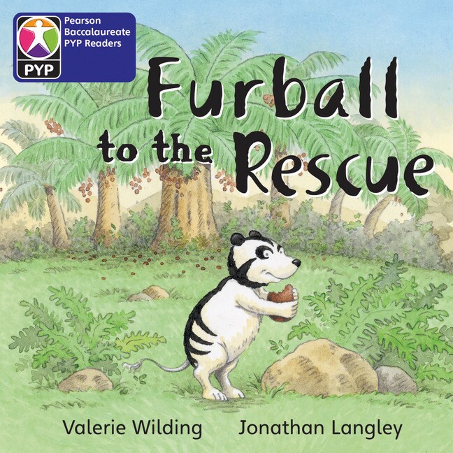 Primary Years Programme Level 2 Furball to the rescue 6Pack