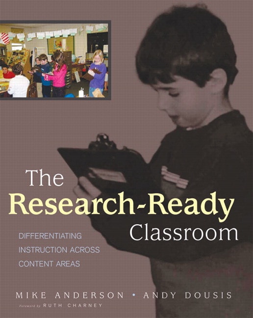 The Research-Ready Classroom : Differentiating Instruction Across Content Areas