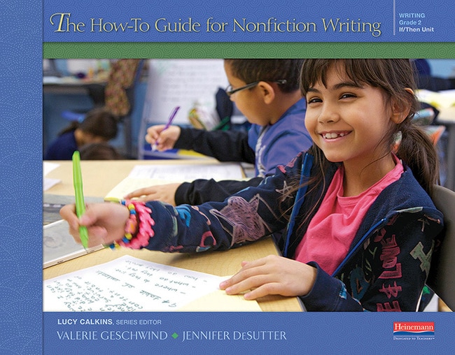 Units of Study for Writing: The How-To Guide for Nonfiction Writing, Grade 2