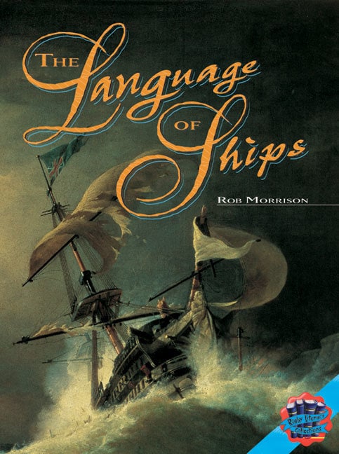 Rigby Literacy Collections Level 5 Phase 8: The Language of Ships (Reading Level 30+/F&P Level V-Z)