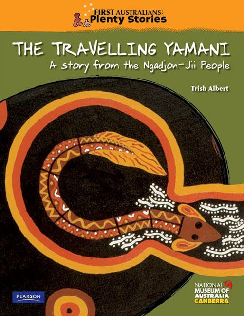 First Australians Middle Primary: The Travelling Yamani