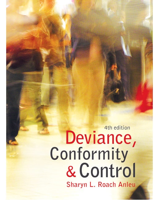 Deviance, Conformity and Control