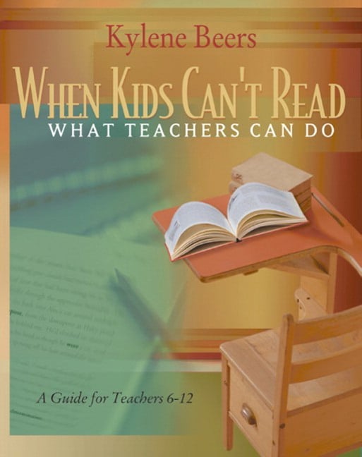 When Kids Cant Read What Teachers Can Do : A Guide for Teachers, 6-12