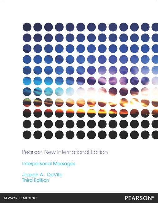 Interpersonal Messages: Pearson New International Edition PDF eBook
