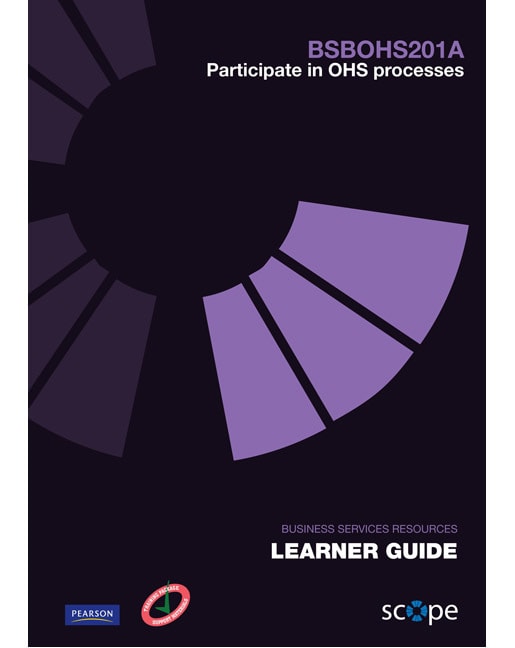 BSBOHS201A Participate in OHS processes Learner Guide