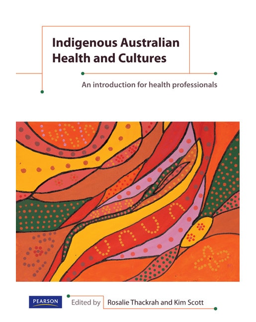 Indigenous Australian Health and Cultures