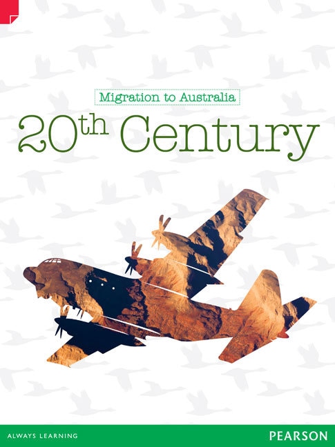 Discovering History (Upper Primary) Migration to Australia: 20th Century (Reading Level 30+/F&P Level W)